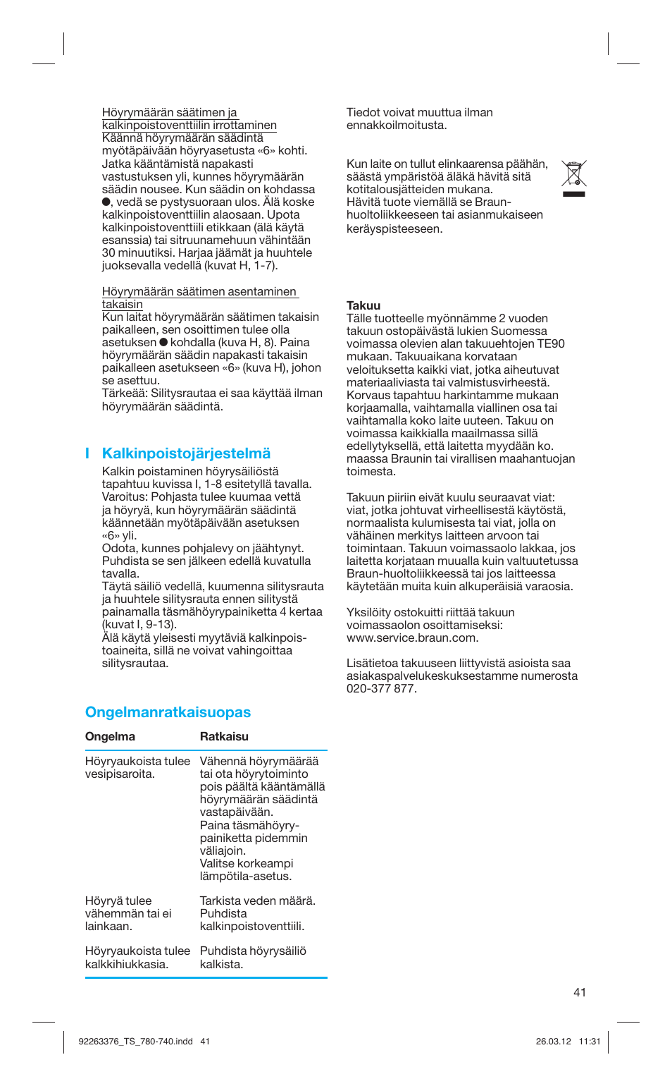 I kalkinpoistojärjestelmä, Ongelmanratkaisuopas | Braun TexStyle 7 740 User Manual | Page 41 / 86