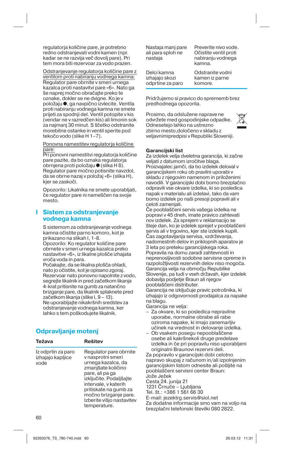 I sistem za odstranjevanje vodnega kamna, Odpravljanje motenj | Braun TexStyle 7 740 User Manual | Page 60 / 86