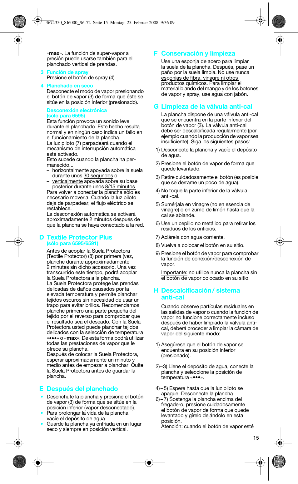 D textile protector plus, E después del planchado, F conservación y limpieza | G limpieza de la válvula anti-cal, H descalcificación / sistema anti-cal | Braun FreeStyle SI 6261 User Manual | Page 15 / 70