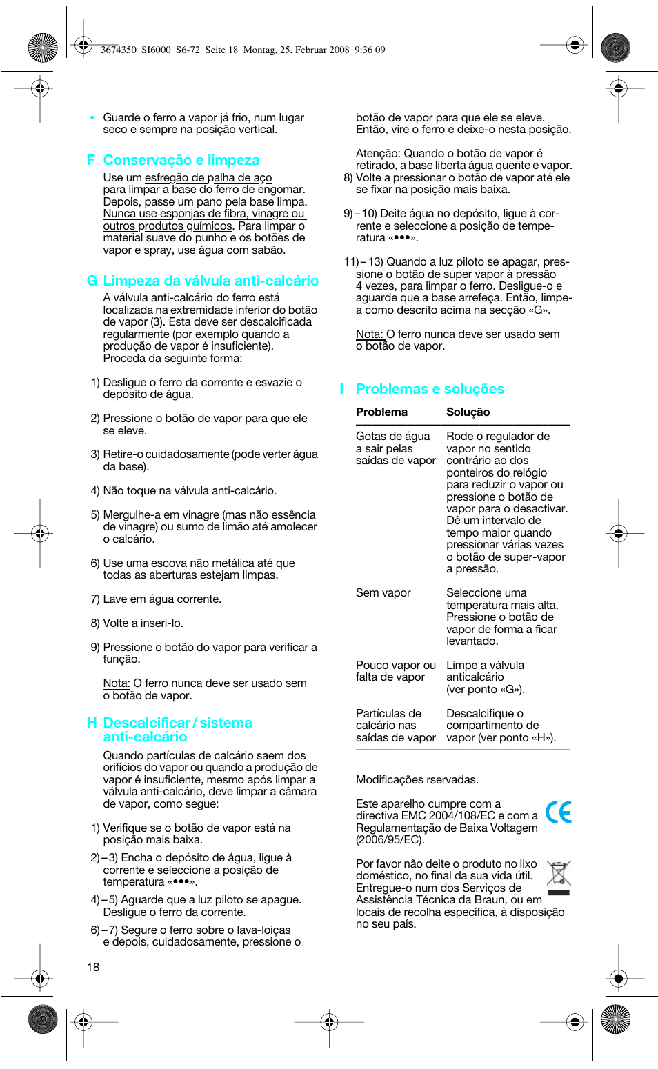 F conservação e limpeza, G limpeza da válvula anti-calcário, H descalcificar / sistema anti-calcário | I problemas e soluções | Braun FreeStyle SI 6261 User Manual | Page 18 / 70