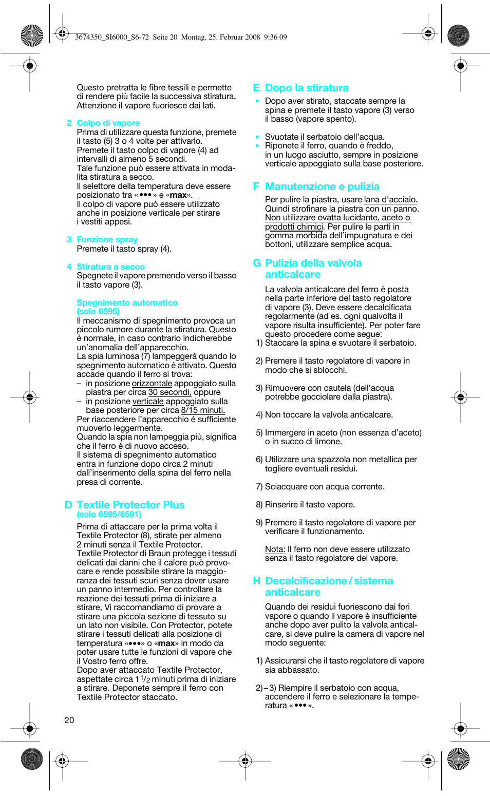 D textile protector plus, E dopo la stiratura, F manutenzione e pulizia | G pulizia della valvola anticalcare, H decalcificazione / sistema anticalcare | Braun FreeStyle SI 6261 User Manual | Page 20 / 70