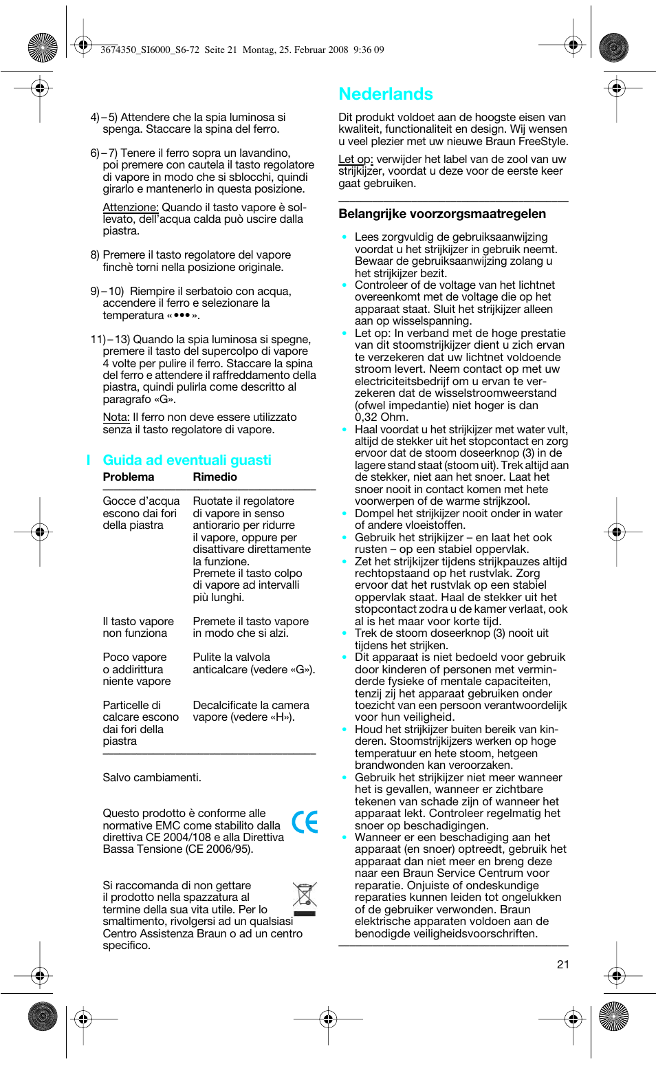 Nederlands, I guida ad eventuali guasti | Braun FreeStyle SI 6261 User Manual | Page 21 / 70