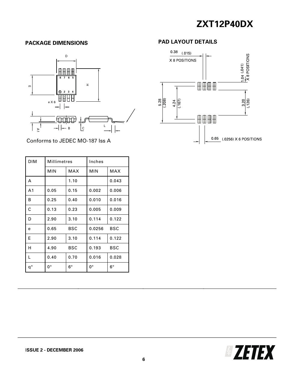 Zxt12p40dx, Package dimensions pad layout details, Conforms to jedec mo-187 iss a | Diodes ZXT12P40DX User Manual | Page 6 / 7