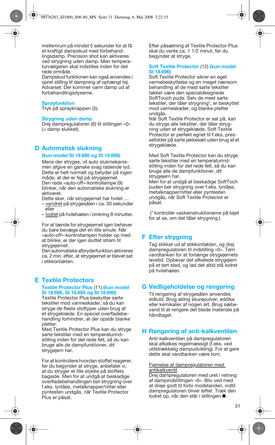 D automatisk slukning, E textile protectors, F efter strygning | G vedligeholdelse og rengøring, H rengøring af anti-kalkventilen | Braun TexStyle Control SI 18896 User Manual | Page 31 / 77