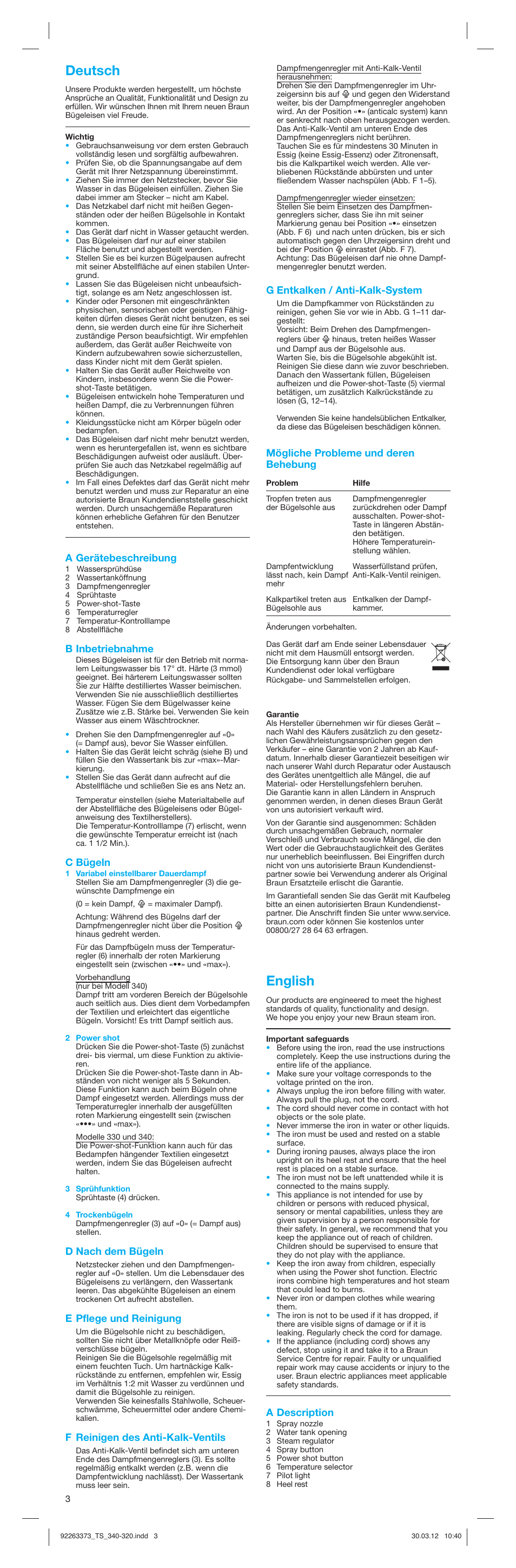 Deutsch, English, A gerätebeschreibung | B inbetriebnahme, C bügeln, D nach dem bügeln, E pflege und reinigung, F reinigen des anti-kalk-ventils, G entkalken / anti-kalk-system, Mögliche probleme und deren behebung | Braun TexStyle 3 320 User Manual | Page 3 / 21
