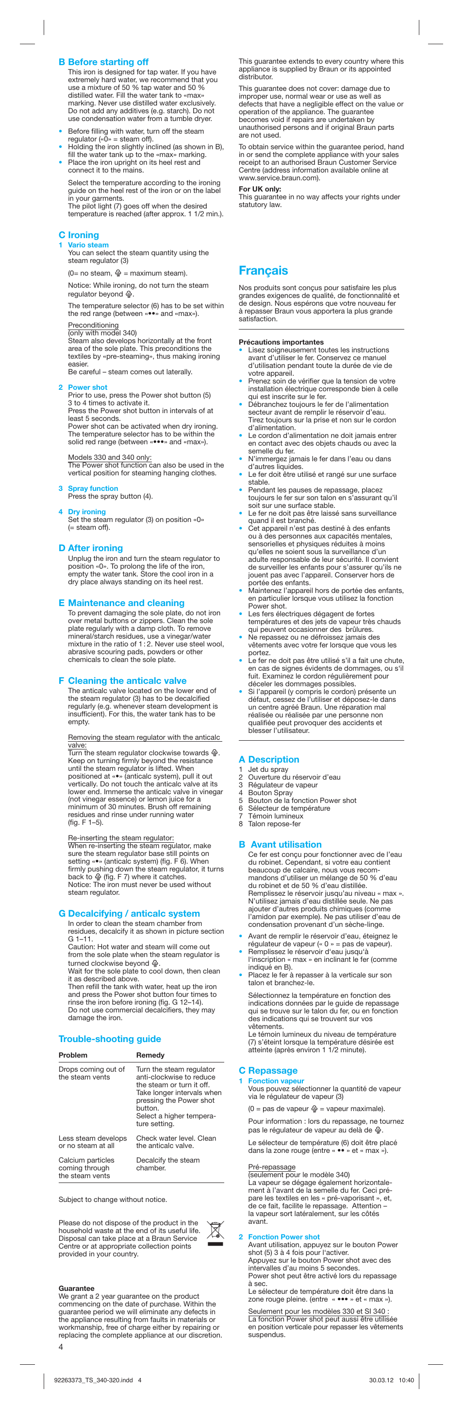 Français, B before starting off, C ironing | D after ironing, E maintenance and cleaning, F cleaning the anticalc valve, G decalcifying / anticalc system, Trouble-shooting guide, A description, B avant utilisation | Braun TexStyle 3 320 User Manual | Page 4 / 21
