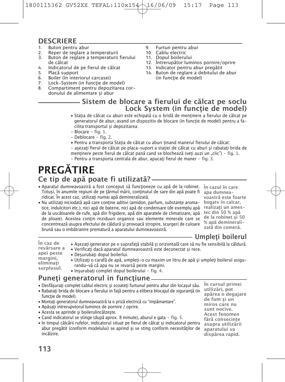 Pregătire, Ce tip de apă poate fi utilizată, Umpleţi boilerul | Puneţi generatorul in funcţiune, Descriere | Tefal EasyCord Pressing GV5240 User Manual | Page 116 / 134