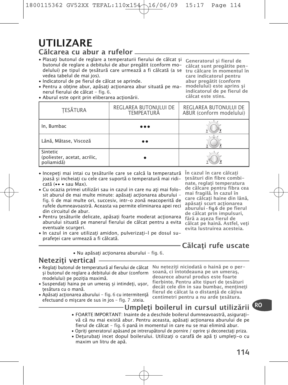 Utilizare, Călcarea cu abur a rufelor, Călcaţi rufe uscate | Neteziţi vertical, Umpleţi boilerul in cursul utilizării | Tefal EasyCord Pressing GV5240 User Manual | Page 117 / 134