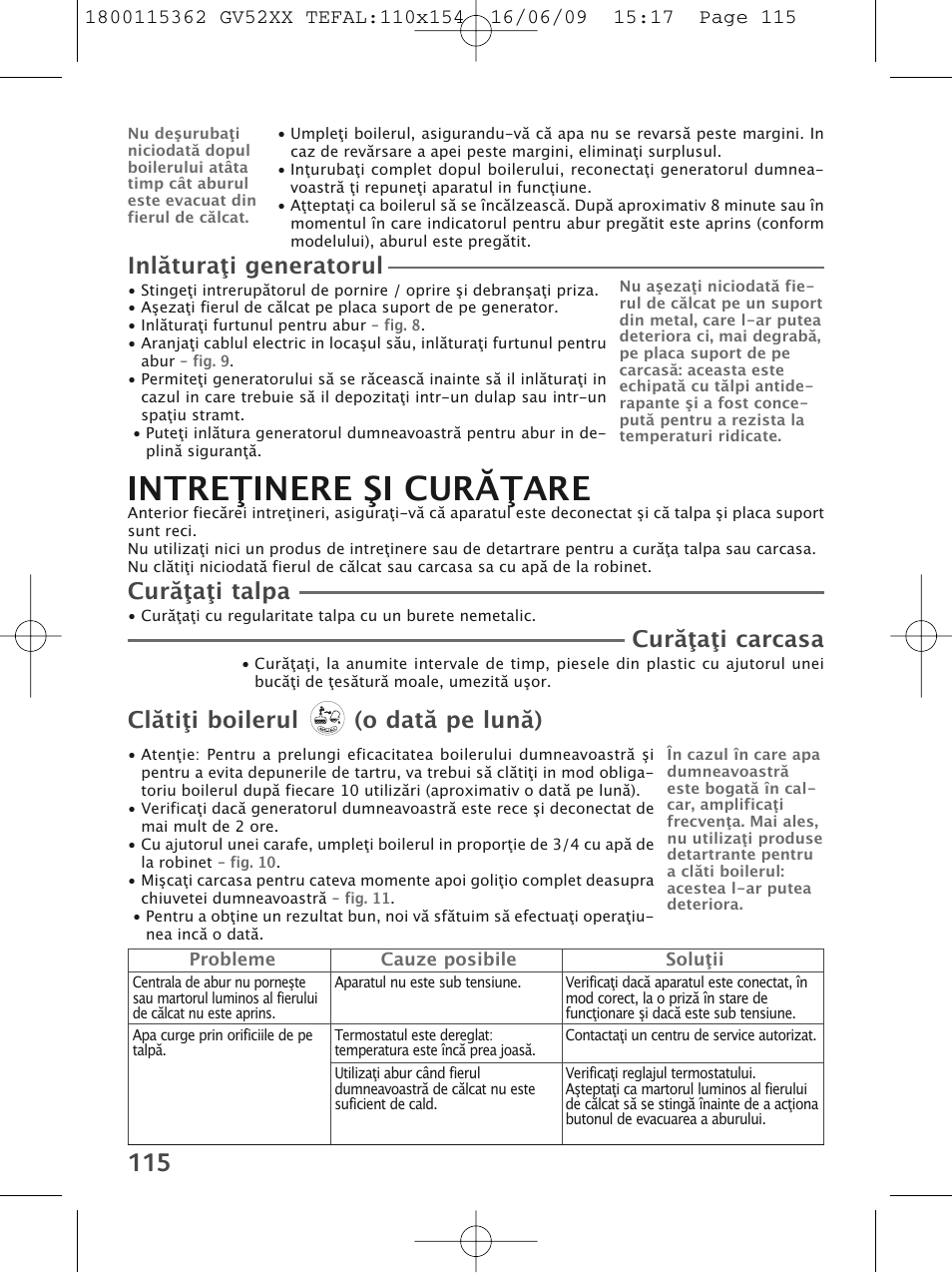 Intreţinere şi curăţare, Inlăturaţi generatorul, Curăţaţi talpa | Curăţaţi carcasa, Clătiţi boilerul (o dată pe lună) | Tefal EasyCord Pressing GV5240 User Manual | Page 118 / 134