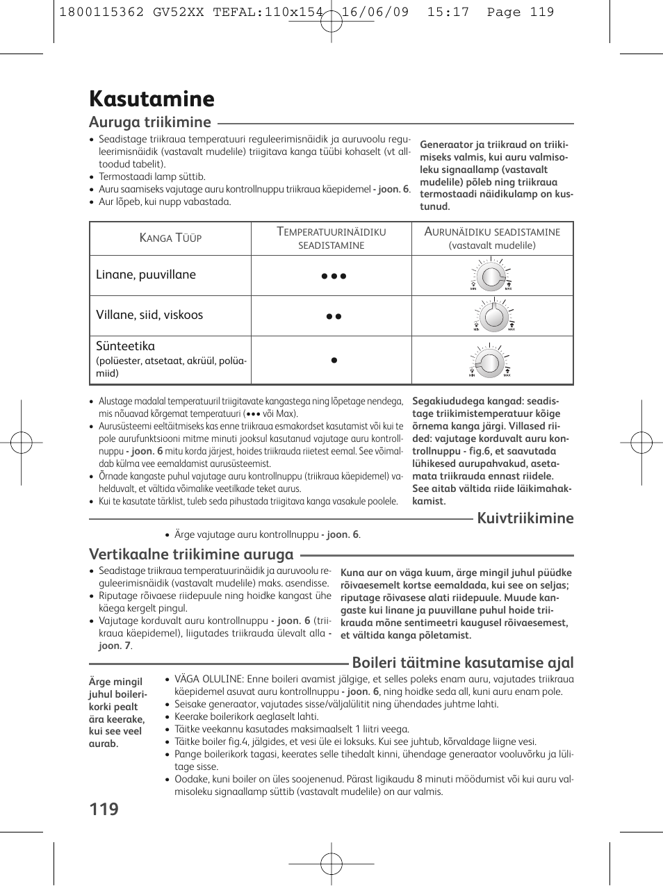 Kasutamine, Auruga triikimine, Kuivtriikimine | Vertikaalne triikimine auruga, Boileri täitmine kasutamise ajal | Tefal EasyCord Pressing GV5240 User Manual | Page 122 / 134