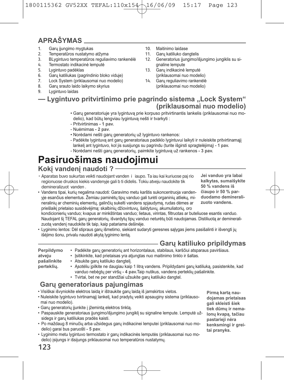 Pasiruošimas naudojimui, Kokį vandenį naudoti, Garų katiliuko pripildymas | Garų generatoriaus pajungimas, Aprašymas | Tefal EasyCord Pressing GV5240 User Manual | Page 126 / 134