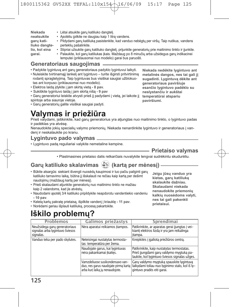 Valymas ir priežiūra, Iškilo problemų, Generatoriaus saugojimas | Lygintuvo pado valymas, Prietaiso valymas, Garų katiliuko skalavimas (kartą per mėnesį) | Tefal EasyCord Pressing GV5240 User Manual | Page 128 / 134