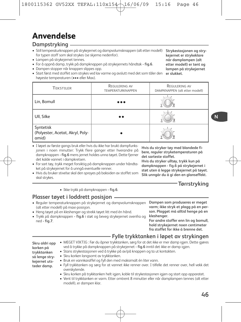 Anvendelse, Dampstryking, Tørrstryking | Plasser tøyet i loddrett posisjon, Fylle trykktanken i løpet av strykingen | Tefal EasyCord Pressing GV5240 User Manual | Page 49 / 134