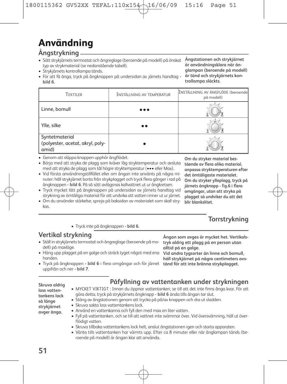 Användning, Ångstrykning, Torrstrykning | Vertikal strykning, Påfyllning av vattentanken under strykningen | Tefal EasyCord Pressing GV5240 User Manual | Page 54 / 134