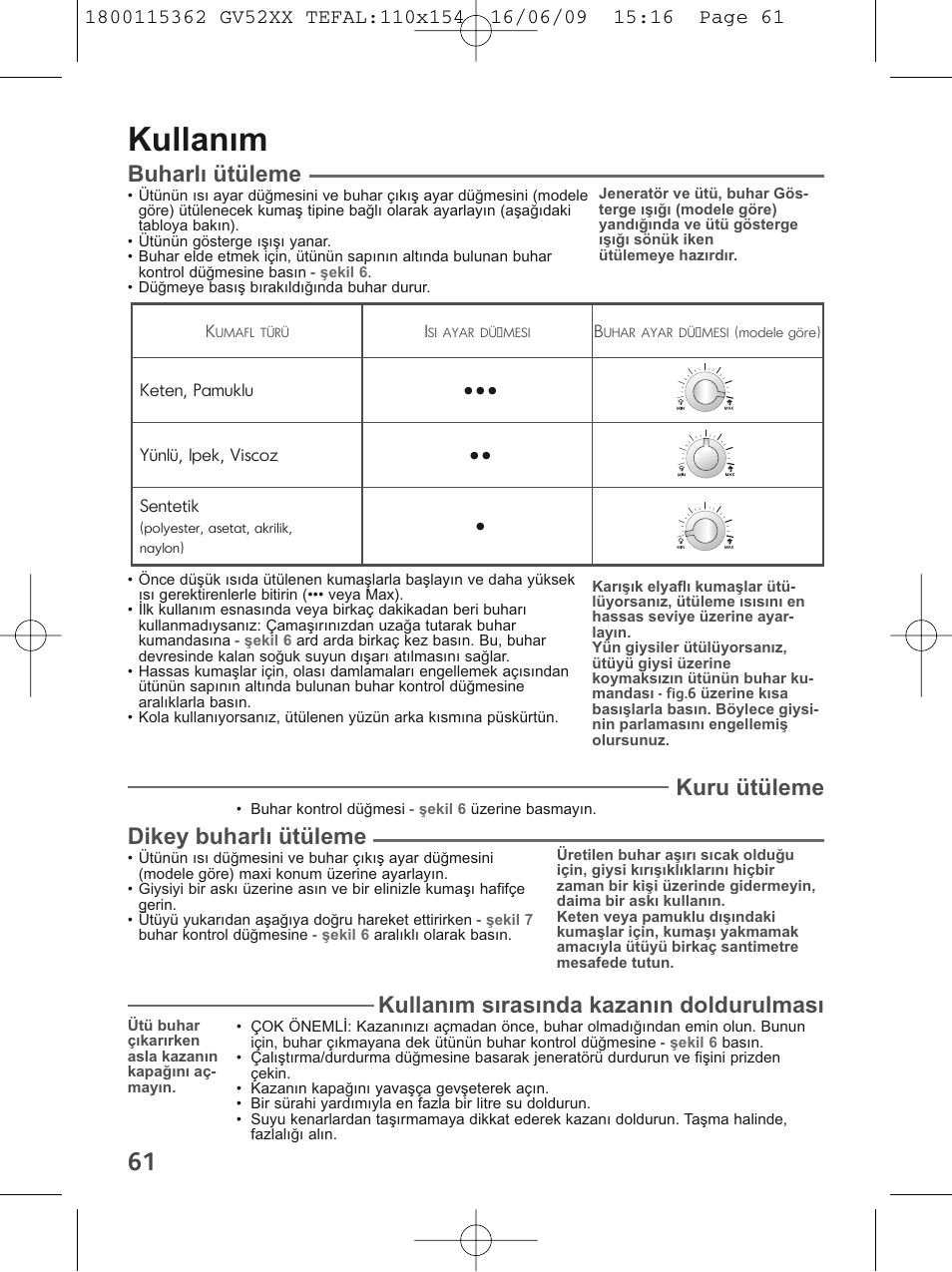 Kullanım, Buharlı ütüleme, Kuru ütüleme | Dikey buharlı ütüleme, Kullanım sırasında kazanın doldurulması | Tefal EasyCord Pressing GV5240 User Manual | Page 64 / 134