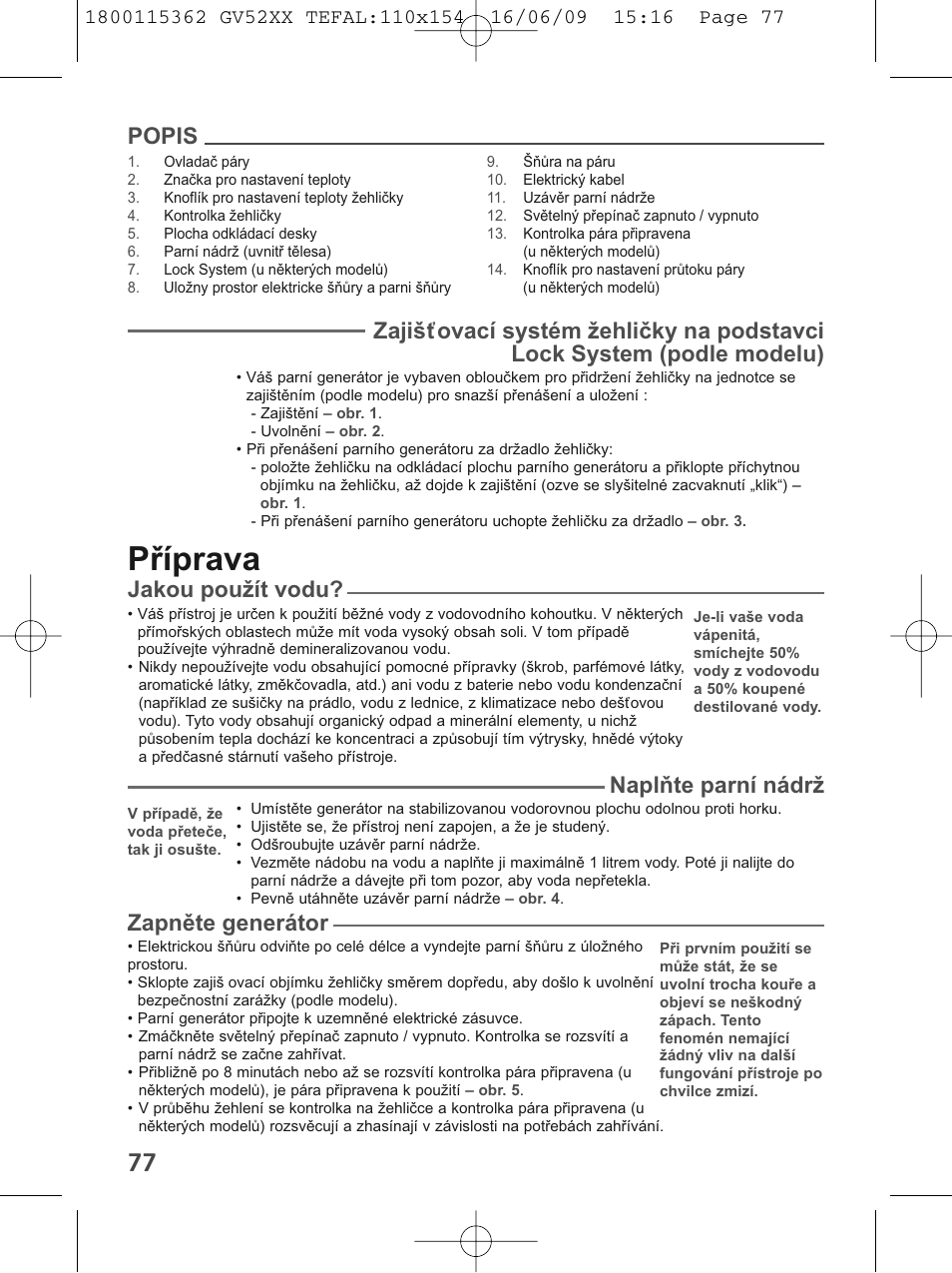 Příprava, Jakou použít vodu, Naplňte parní nádrž | Zapněte generátor | Tefal EasyCord Pressing GV5240 User Manual | Page 80 / 134