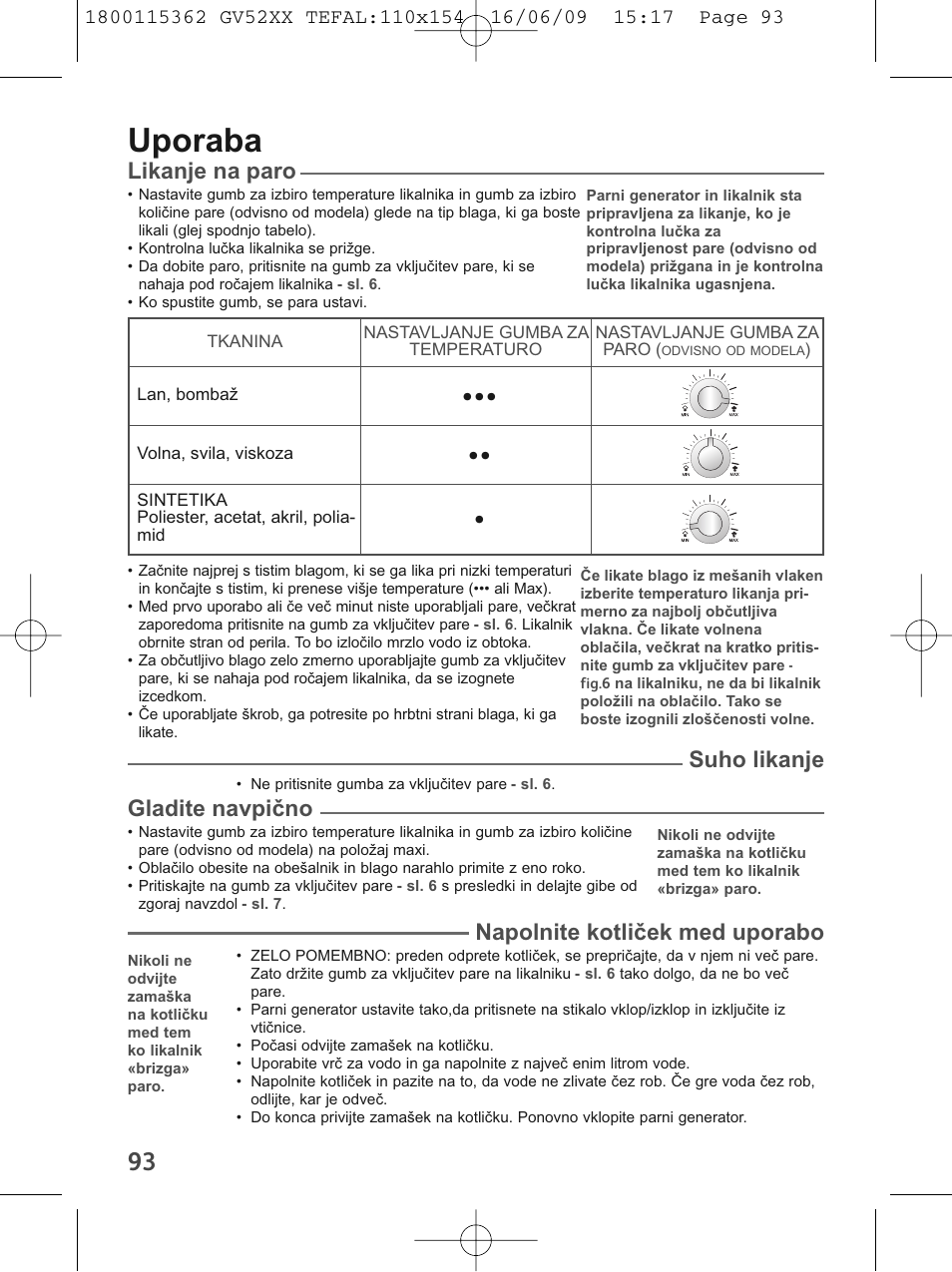 Uporaba, Likanje na paro, Suho likanje | Gladite navpično, Napolnite kotliček med uporabo | Tefal EasyCord Pressing GV5240 User Manual | Page 96 / 134