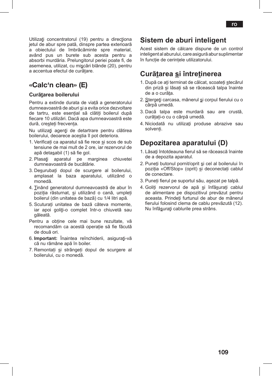 Calc‘n clean» (e), Sistem de aburi inteligent, Curãtarea si întretinerea | Depozitarea aparatului (d) | Bosch TDS 2510 User Manual | Page 109 / 122