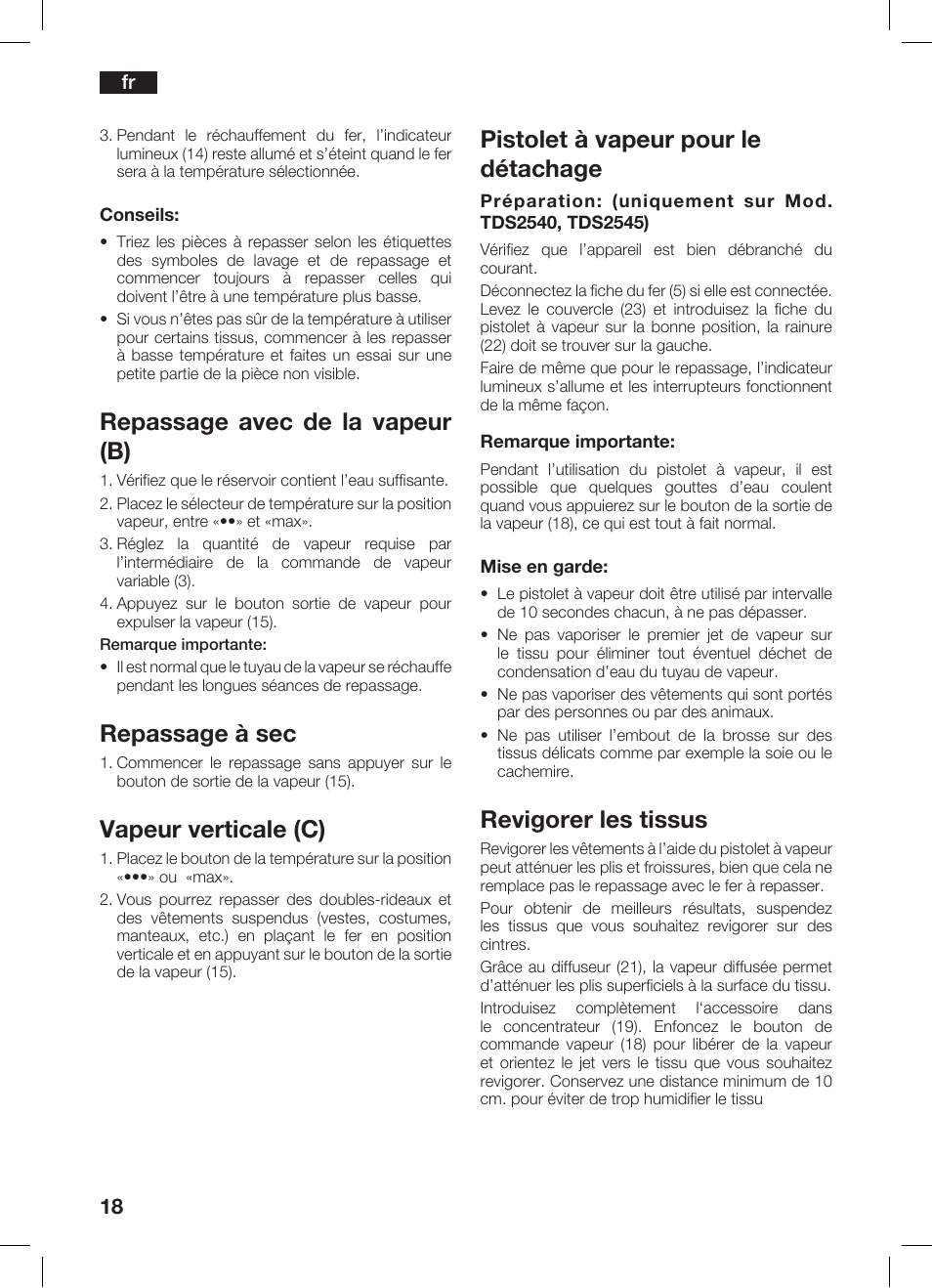 Repassage avec de la vapeur (b), Repassage à sec, Vapeur verticale (c) | Pistolet à vapeur pour le détachage, Revigorer les tissus | Bosch TDS 2510 User Manual | Page 18 / 122