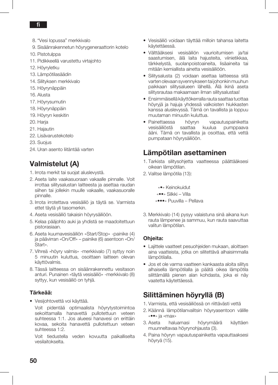 Valmistelut (a), Lämpötilan asettaminen, Silittäminen höyryllä (b) | Bosch TDS 2510 User Manual | Page 50 / 122