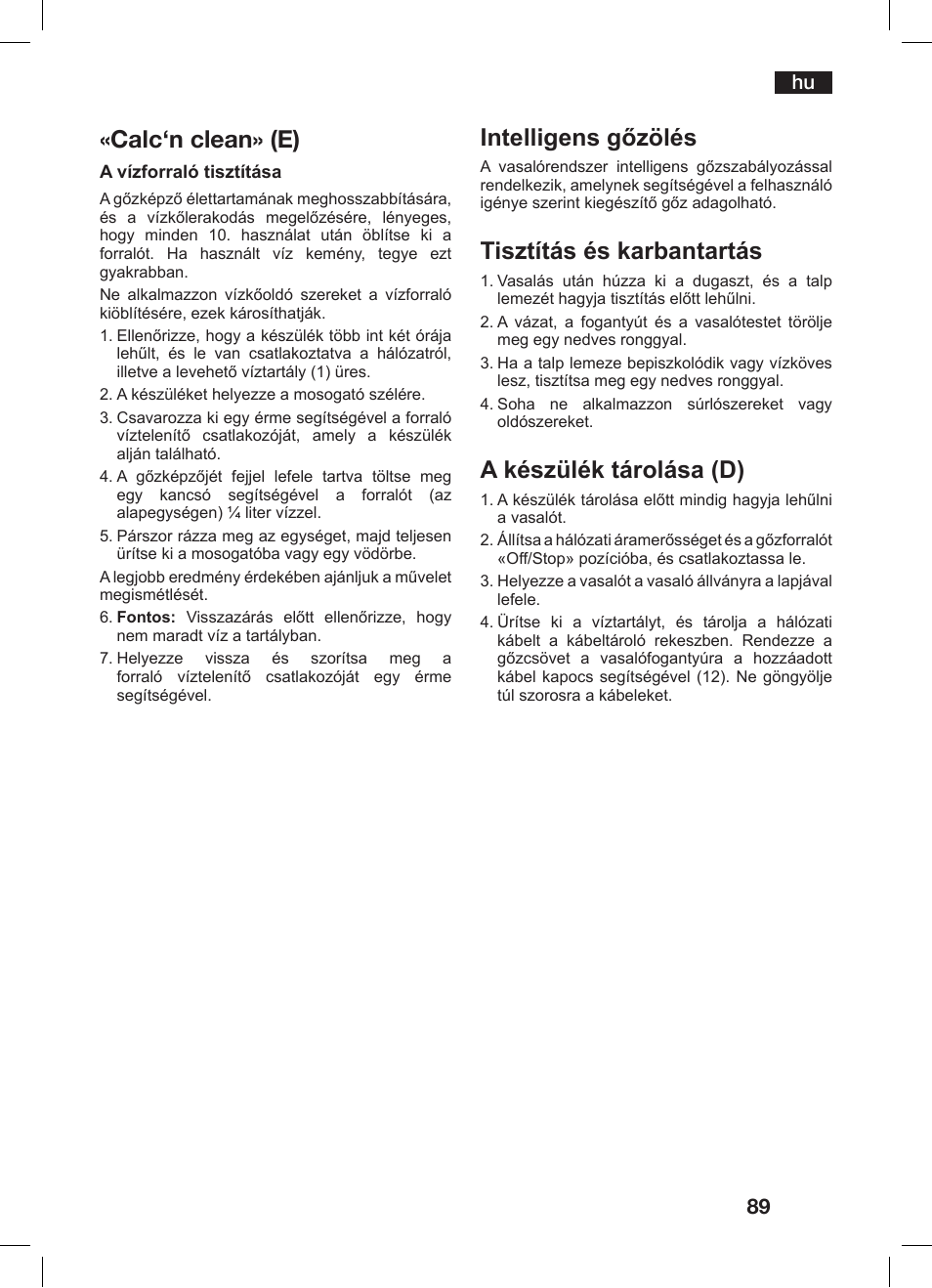 Calc‘n clean» (e), Intelligens gőzölés, Tisztítás és karbantartás | A készülék tárolása (d) | Bosch TDS 2510 User Manual | Page 89 / 122