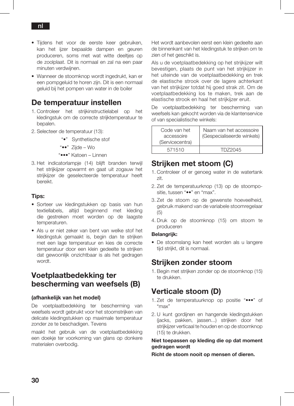 De temperatuur instellen, Strijken met stoom (c), Strijken zonder stoom | Verticale stoom (d) | Bosch TDS 3530 User Manual | Page 30 / 114