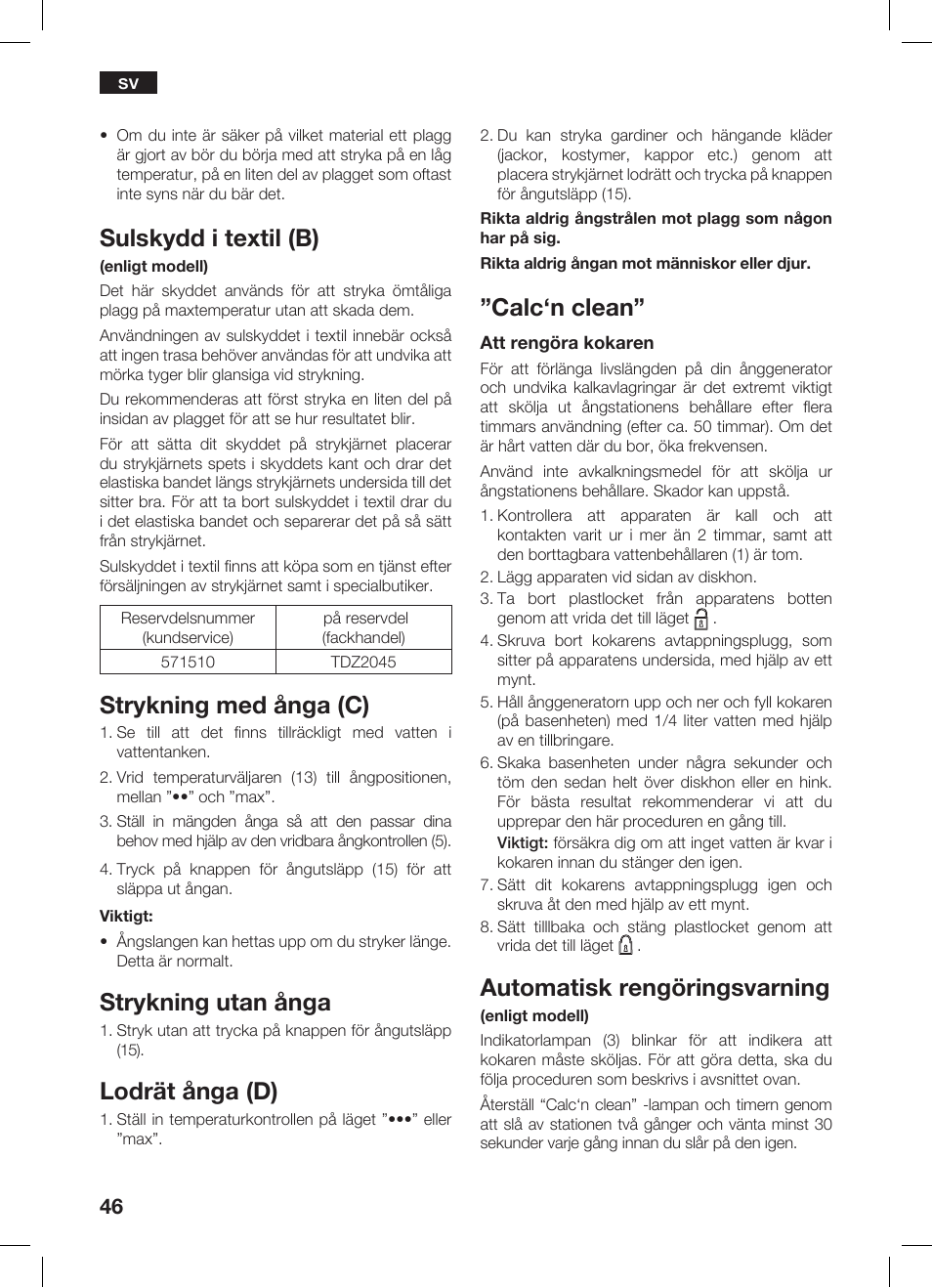 Sulskydd i textil (b), Strykning med ånga (c), Strykning utan ånga | Lodrät ånga (d), Calc‘n clean, Automatisk rengöringsvarning | Bosch TDS 3530 User Manual | Page 46 / 114