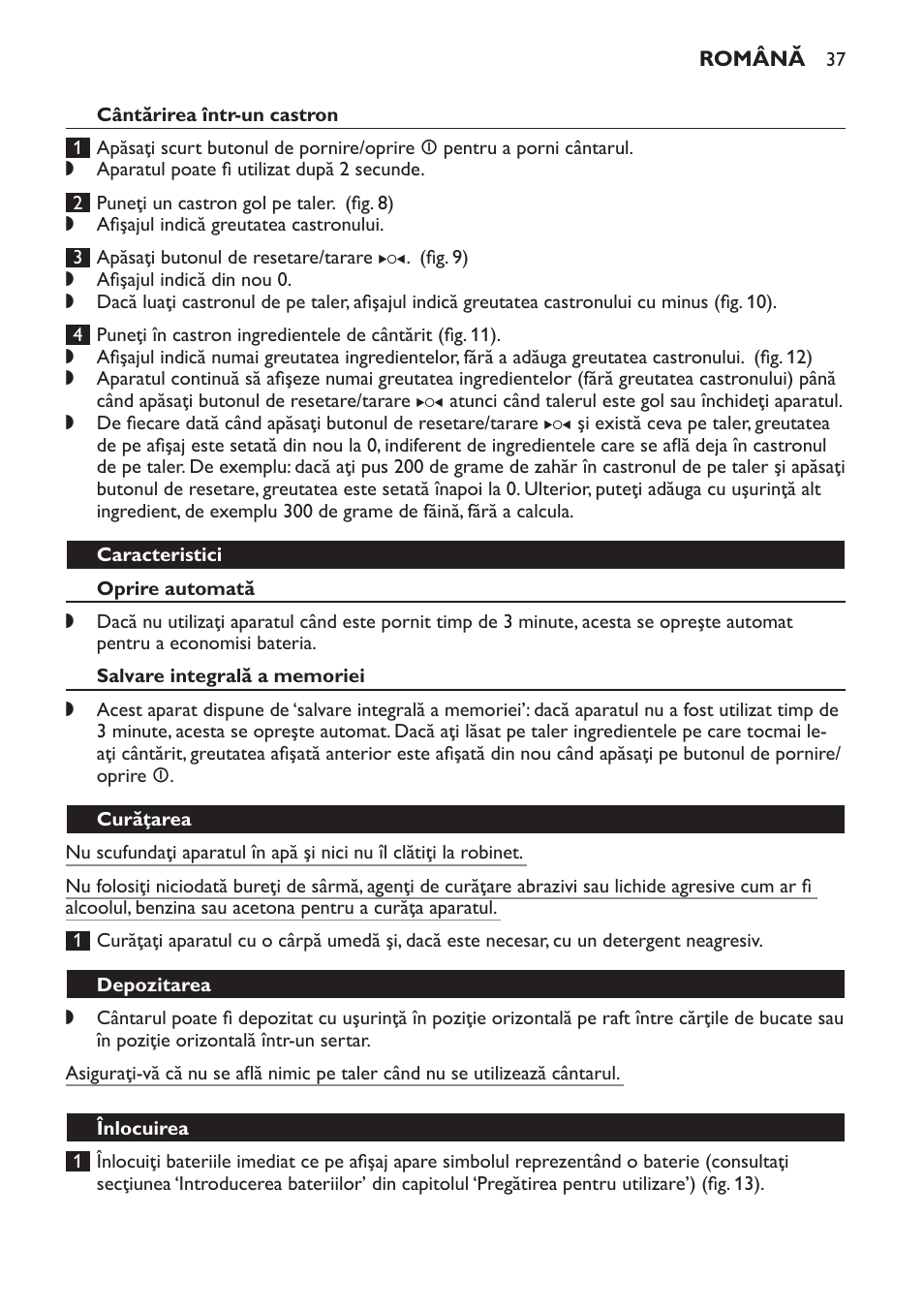 Cântărirea într-un castron, Caracteristici, Oprire automată | Salvare integrală a memoriei, Curăţarea, Depozitarea, Înlocuirea | Philips HR2391 User Manual | Page 37 / 54