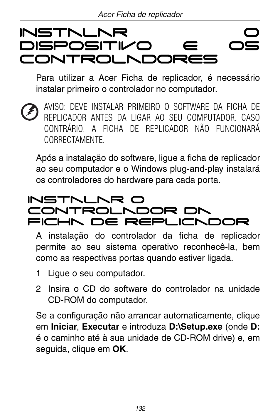 Instalar o dispositivo e os controladores | Acer ACP45 USB port replicator User Manual | Page 132 / 150