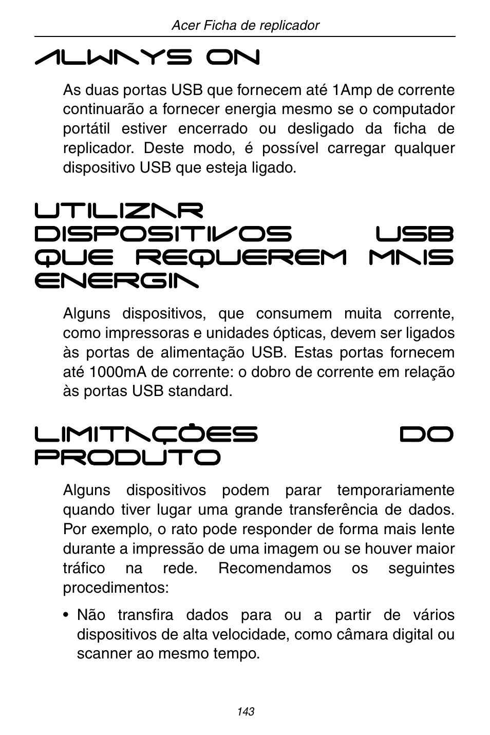 Always on, Limitações do produto | Acer ACP45 USB port replicator User Manual | Page 143 / 150