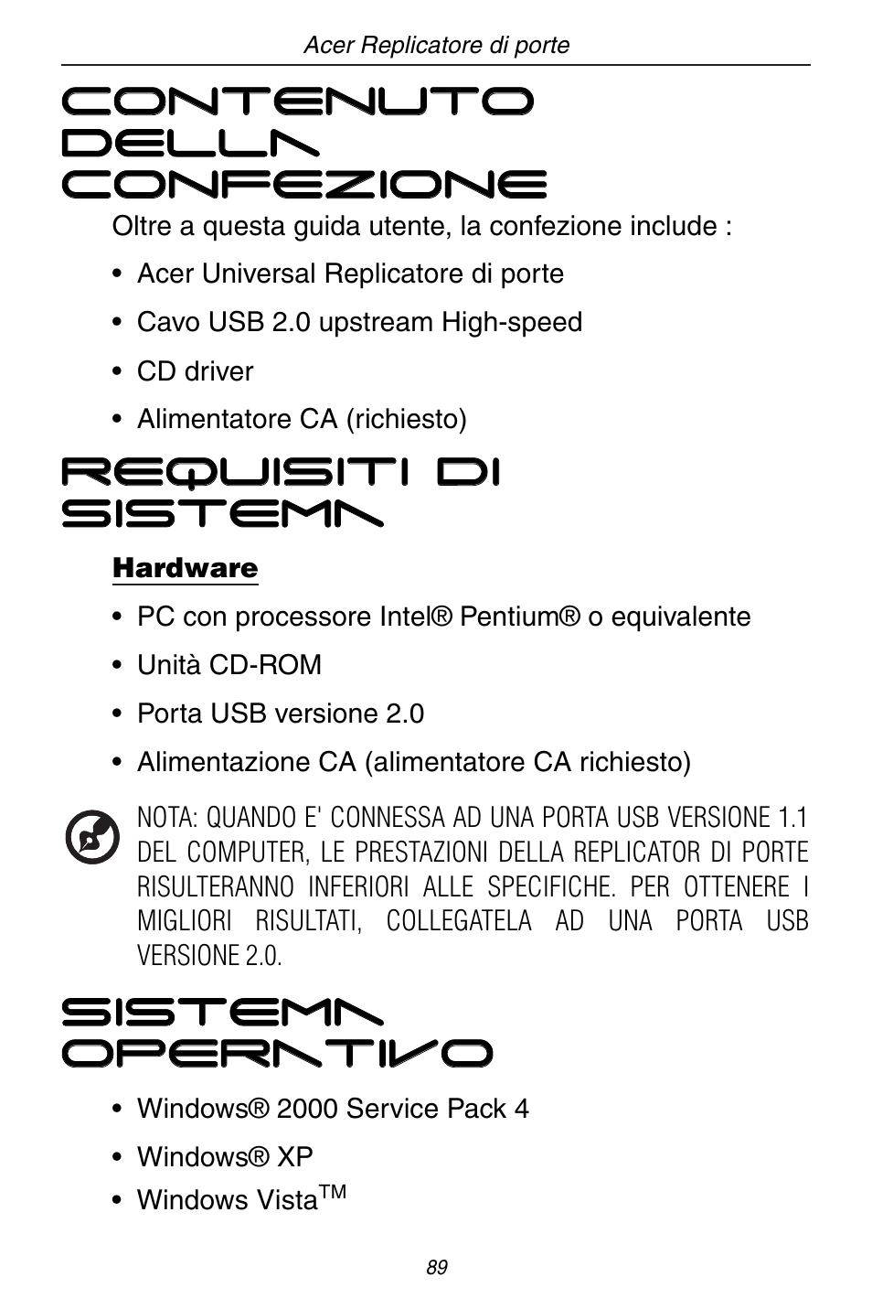 Contenuto della confezione, Requisiti di sistema, Sistema operativo | Acer ACP45 USB port replicator User Manual | Page 89 / 150