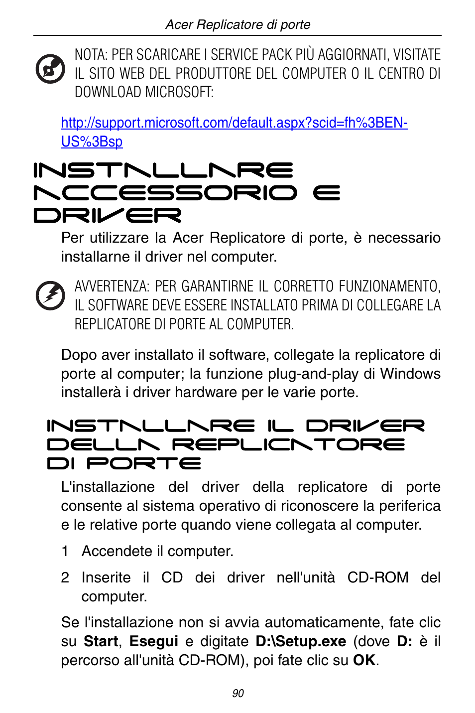 Installare accessorio e driver | Acer ACP45 USB port replicator User Manual | Page 90 / 150