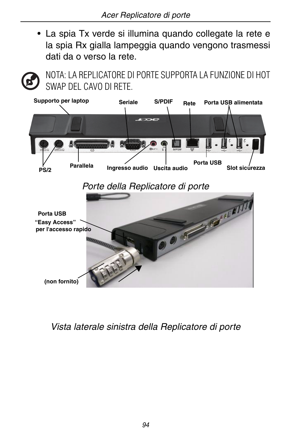 Acer replicatore di porte | Acer ACP45 USB port replicator User Manual | Page 94 / 150