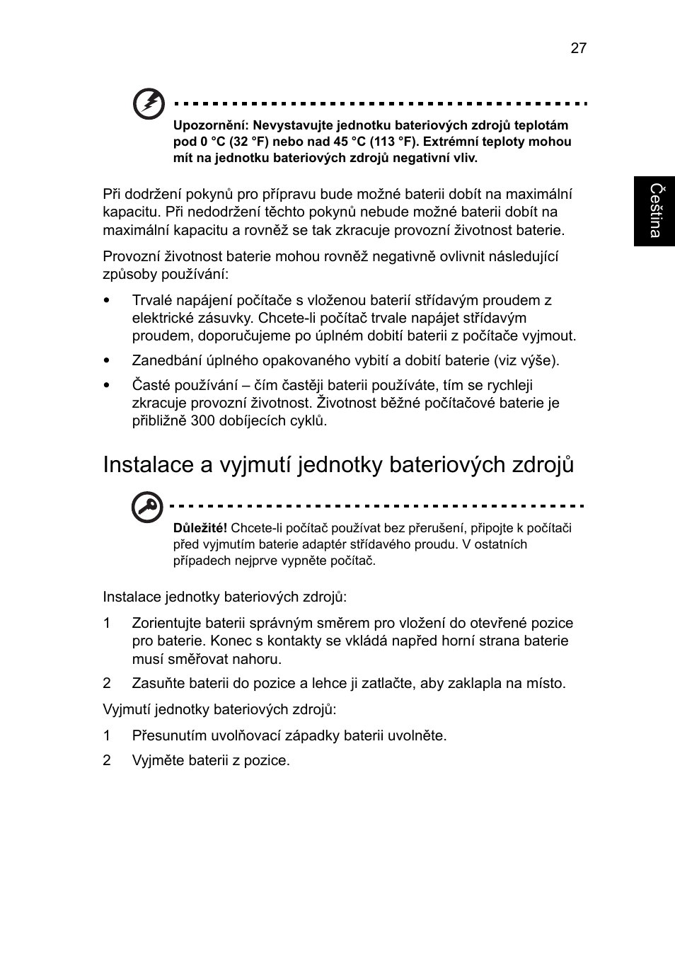 Instalace a vyjmutí jednotky bateriových zdrojů | Acer TravelMate 4750 User Manual | Page 1085 / 2286