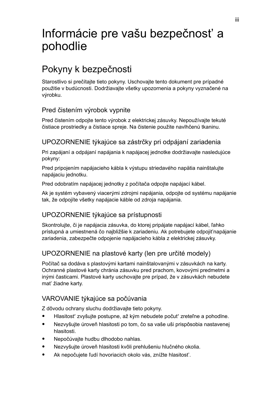 Informácie pre vašu bezpečnost’ a pohodlie, Pokyny k bezpečnosti | Acer TravelMate 4750 User Manual | Page 1113 / 2286