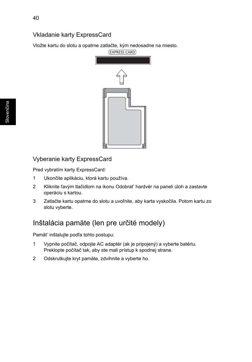 Inštalácia pamäte (len pre určité modely), Vkladanie karty expresscard, Vyberanie karty expresscard | Acer TravelMate 4750 User Manual | Page 1170 / 2286