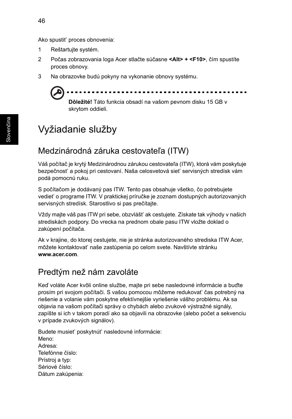 Vyžiadanie služby, Medzinárodná záruka cestovateľa (itw), Predtým než nám zavoláte | Acer TravelMate 4750 User Manual | Page 1176 / 2286