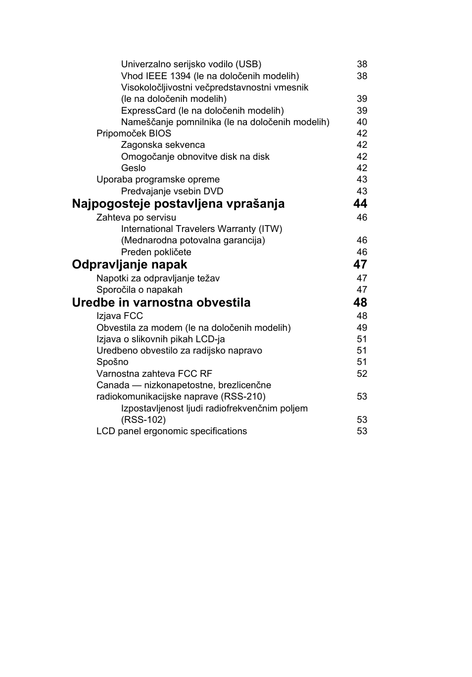 Najpogosteje postavljena vprašanja 44, Odpravljanje napak 47, Uredbe in varnostna obvestila 48 | Acer TravelMate 4750 User Manual | Page 1201 / 2286