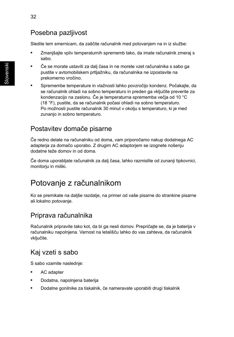 Potovanje z računalnikom, Posebna pazljivost, Postavitev domače pisarne | Priprava računalnika, Kaj vzeti s sabo | Acer TravelMate 4750 User Manual | Page 1234 / 2286