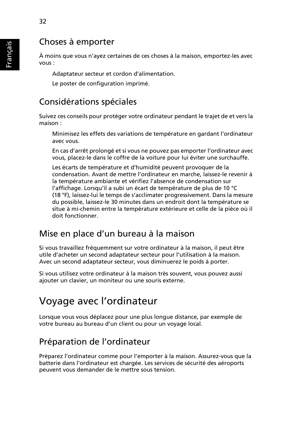 Voyage avec l’ordinateur, Choses à emporter, Considérations spéciales | Mise en place d’un bureau à la maison, Préparation de l’ordinateur | Acer TravelMate 4750 User Manual | Page 128 / 2286