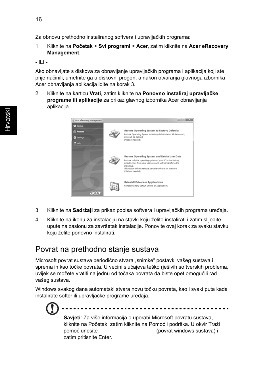 Povrat na prethodno stanje sustava | Acer TravelMate 4750 User Manual | Page 1292 / 2286