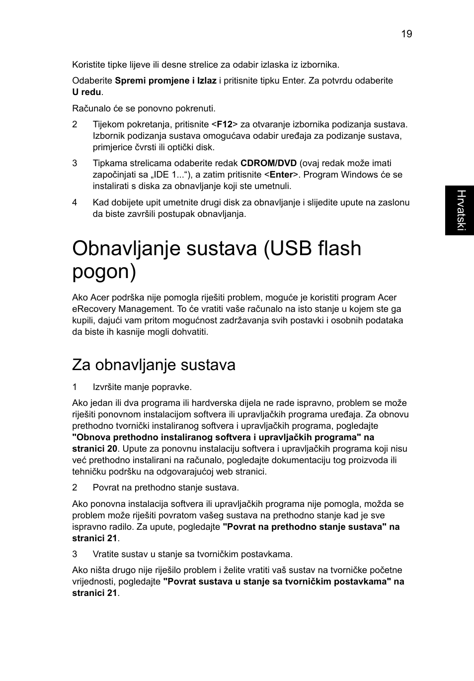 Obnavljanje sustava (usb flash pogon), Za obnavljanje sustava | Acer TravelMate 4750 User Manual | Page 1295 / 2286