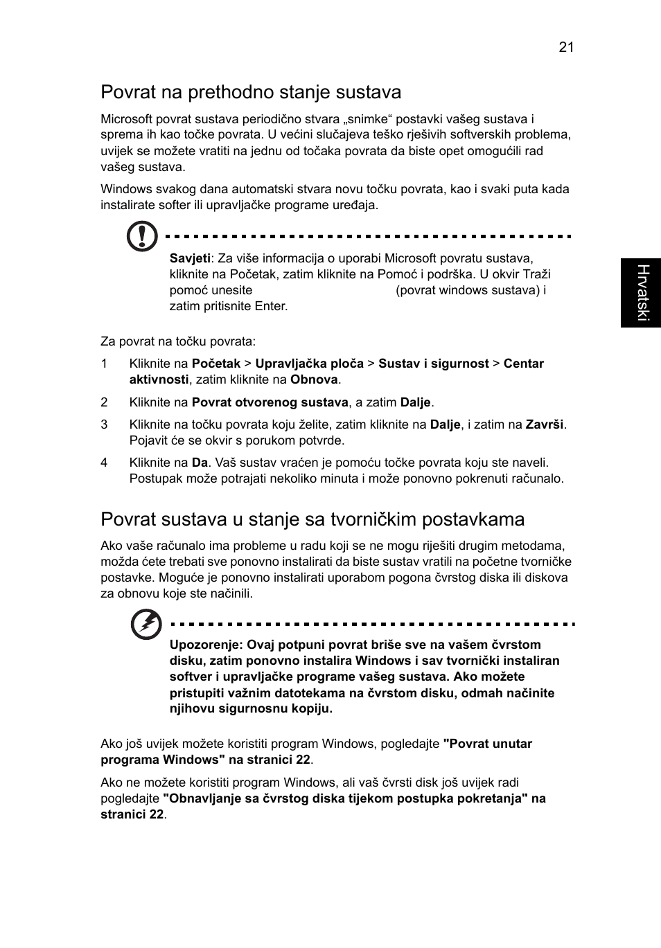 Povrat na prethodno stanje sustava, Povrat sustava u stanje sa tvorničkim postavkama | Acer TravelMate 4750 User Manual | Page 1297 / 2286