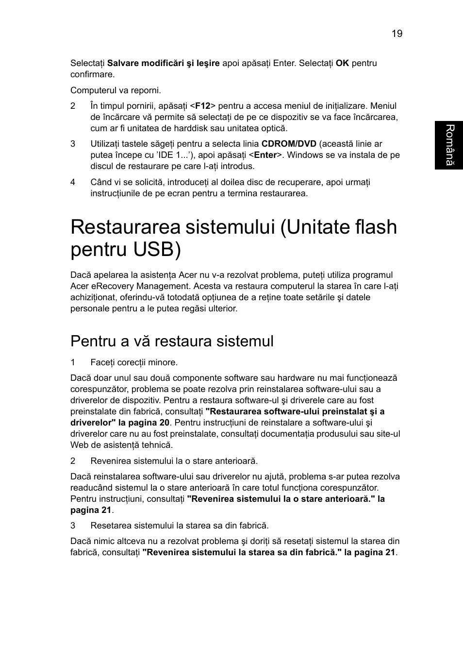 Restaurarea sistemului (unitate flash pentru usb), Pentru a vă restaura sistemul | Acer TravelMate 4750 User Manual | Page 1369 / 2286