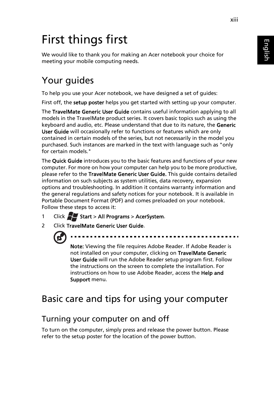 First things first, Your guides, Basic care and tips for using your computer | Turning your computer on and off | Acer TravelMate 4750 User Manual | Page 15 / 2286