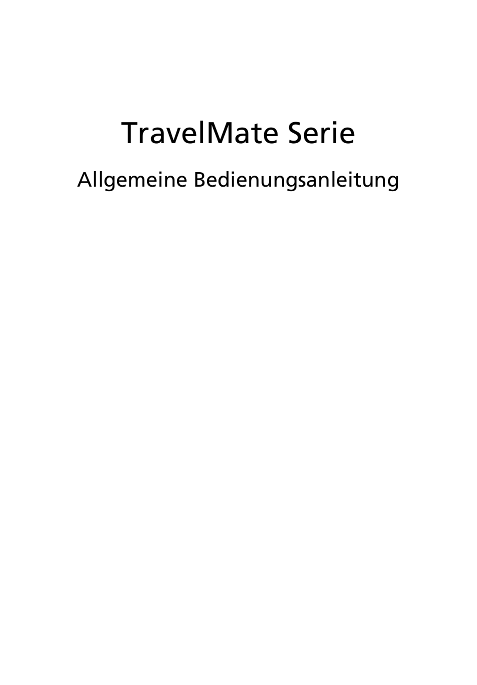 Deutsch, Travelmate serie | Acer TravelMate 4750 User Manual | Page 151 / 2286