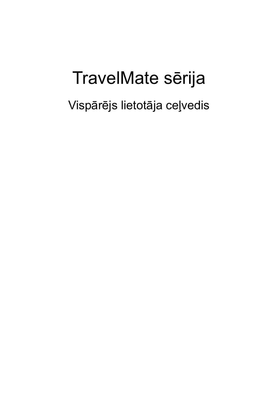 Latviski, Travelmate sērija | Acer TravelMate 4750 User Manual | Page 1553 / 2286