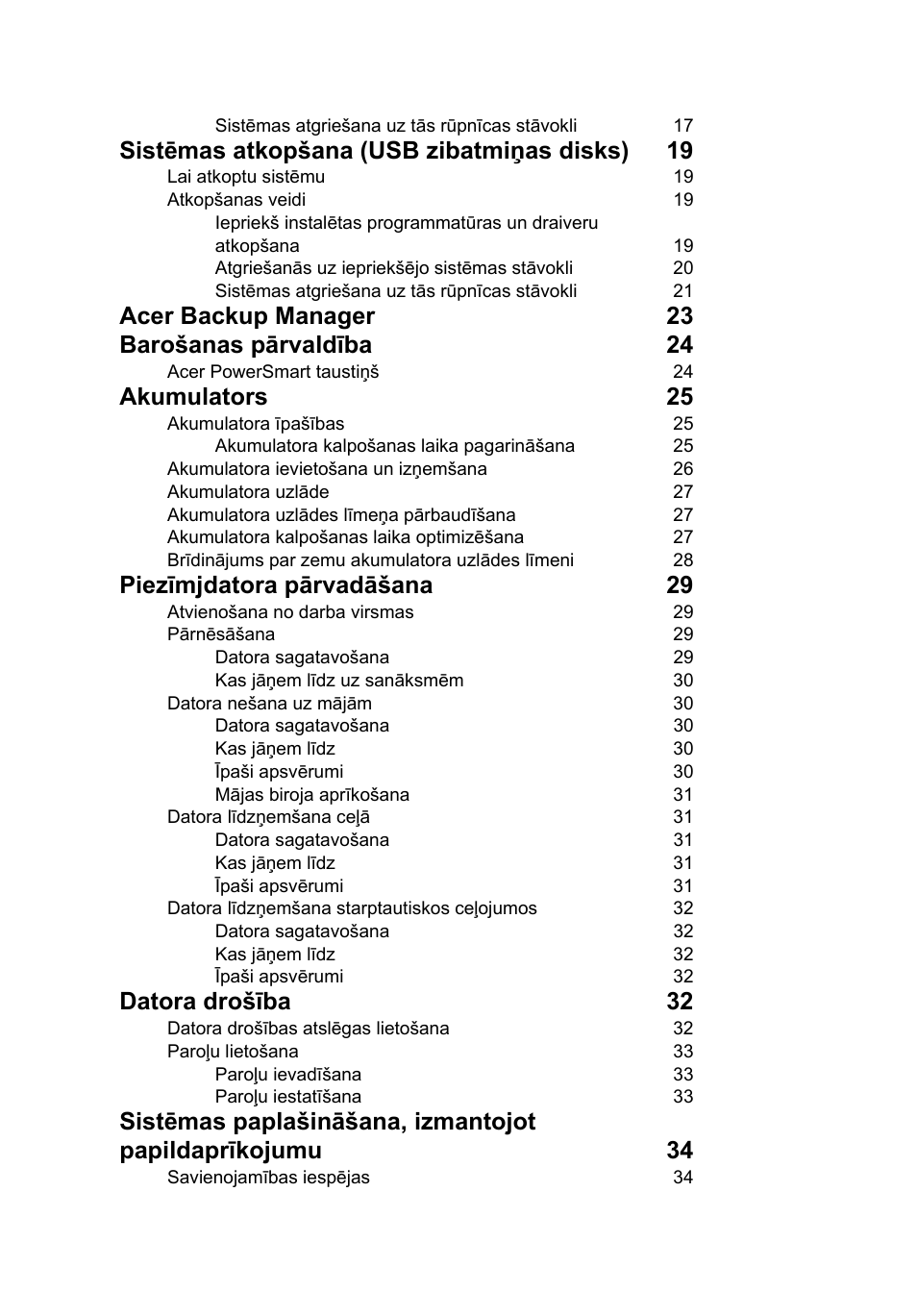 Sistēmas atkopšana (usb zibatmiņas disks) 19, Acer backup manager 23 barošanas pārvaldība 24, Akumulators 25 | Piezīmjdatora pārvadāšana 29, Datora drošība 32 | Acer TravelMate 4750 User Manual | Page 1570 / 2286