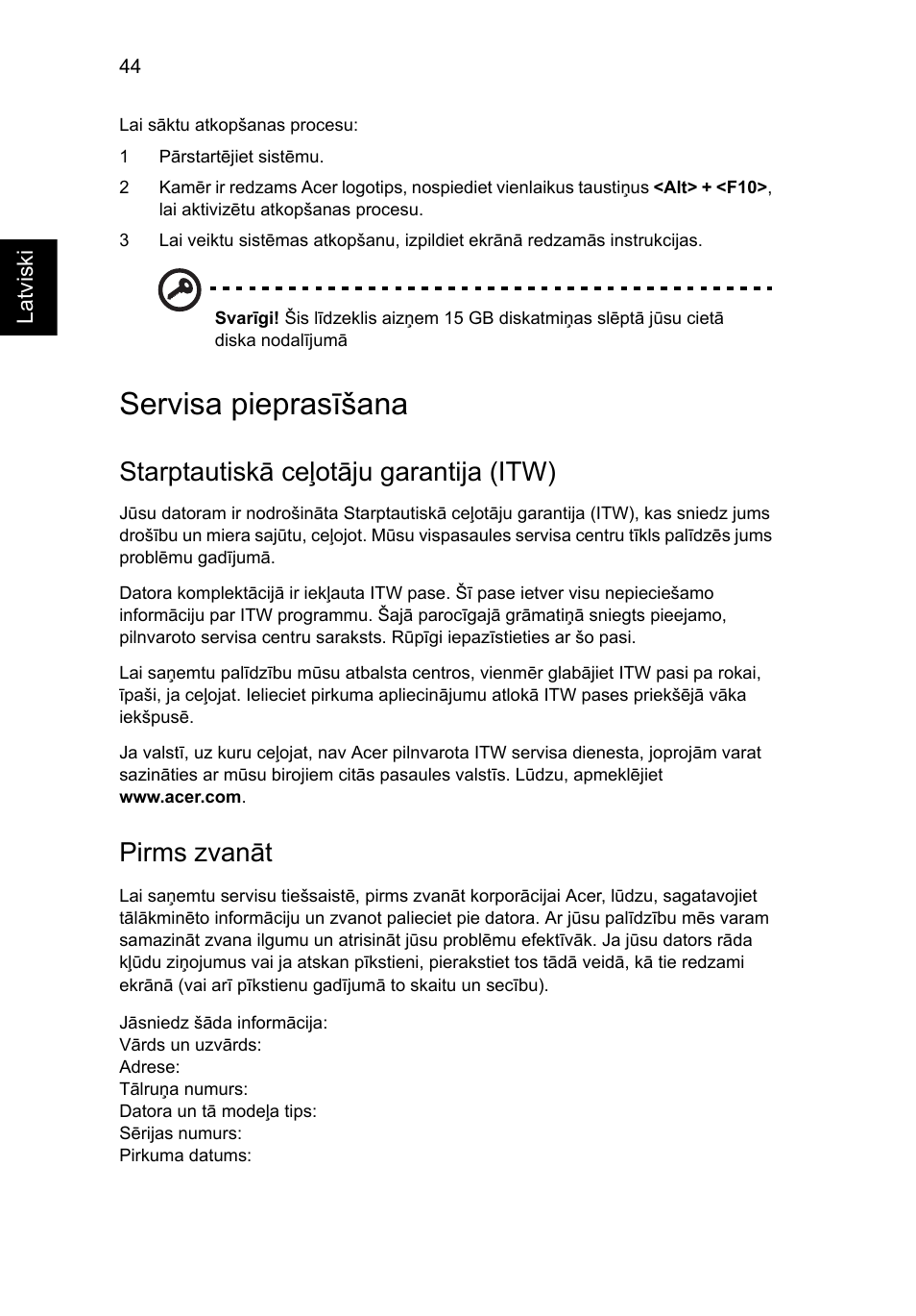 Servisa pieprasīšana, Starptautiskā ceļotāju garantija (itw), Pirms zvanāt | Acer TravelMate 4750 User Manual | Page 1616 / 2286