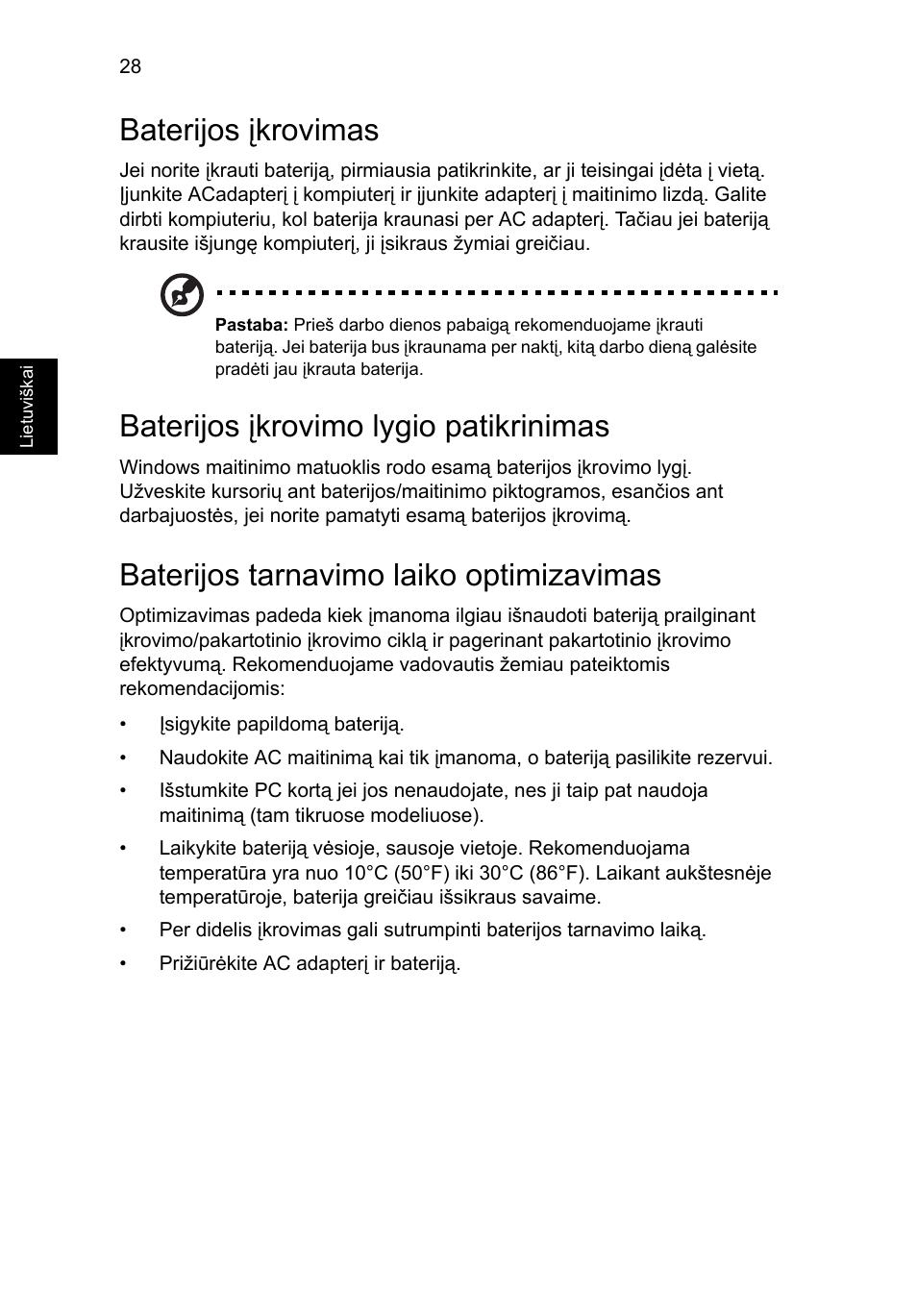 Baterijos įkrovimas, Baterijos įkrovimo lygio patikrinimas, Baterijos tarnavimo laiko optimizavimas | Acer TravelMate 4750 User Manual | Page 1672 / 2286